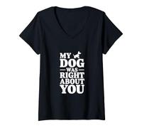 Femme Mon Chien Avait Raison à Ton Sujet T-Shirt avec Col en V