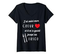 Femme Mon Coeur M'a Guidé Jusqu'au Frigo Humour Cadeau Cuisine T-Shirt avec Col en V