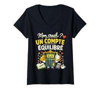 Femme Mon Crush Un Compte Comptable Équilibré T-Shirt avec Col en V