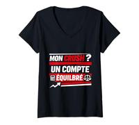 Femme Mon Crush Un Compte Comptable Équilibré T-Shirt avec Col en V