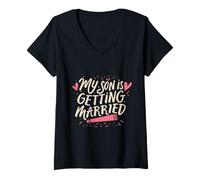Femme Mon fils va se marier, jour de mariage amusant pour les parents fiers T-Shirt avec Col en V