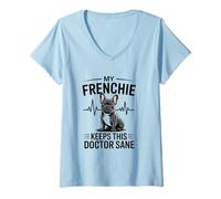 Femme Mon Frenchie Permet à ce médecin de mener Une Vie vétérinaire Saine T-Shirt avec Col en V