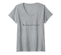 Femme Mon Histoire n'est Pas Encore terminée - Mental Health Matters T-Shirt avec Col en V