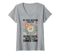 Femme Mon Infection à levures Ressemble à du Fromage Cottage drôle T-Shirt avec Col en V
