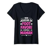 Femme Mon Joueur De Foot Favori M'appelle Maman T-Shirt avec Col en V