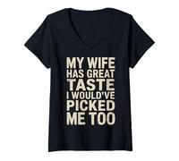 Femme Mon Mari, ma Femme, Ont Bon goût, Je m'aurais Choisi Moi Aussi T-Shirt avec Col en V