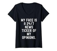 Femme Mon Visage est Un Journal d'actualités 24 Heures sur 24, 7 Jours sur 7, de Mes Opinions Witty T-Shirt avec Col en V
