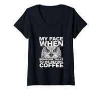 Femme Mon Visage Quand Quelqu'un me Parle Avant Coffee Owl T-Shirt avec Col en V