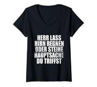 Femme Monsieur Lass Hirn Regnen Oder Steine Hauptsache du Triffst du Triffst T-Shirt avec Col en V