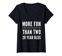 Femme More Fun Than Two 20 Year 40 Funny 40th Birthday Party Humour T-Shirt avec Col en V