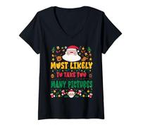 Femme Most Likely to Take Too Many Pictures Outfit Funny Xmas T-Shirt avec Col en V