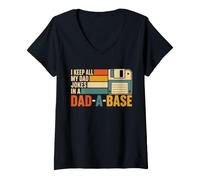 Femme Motif I Keep All My Dad Jokes in A Dad-A-Base T-Shirt avec Col en V