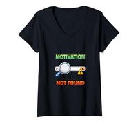 Femme Motivation Not Found Drôle Erreur Humour T-Shirt avec Col en V