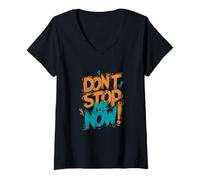 Femme Motivational Vibe Progress Mindset Don't Stop Now T-Shirt avec Col en V