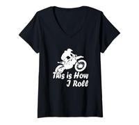 Femme Motocross Moto This is How I Roll Fun Dirt Biker T-Shirt avec Col en V