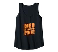 Femme Mud is The New Pink! Muddy Race Mud Race Mud Run Débardeur