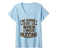 Femme Mud Running Désolée pour ce Que J'Ai Dit Quand Mudding T-Shirt avec Col en V