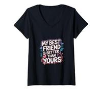 Femme My Best Friend Is Better Than Yours Compétitif |-- T-Shirt avec Col en V