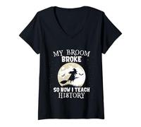 Femme My Broom Broke So Now I Teach History Funny Halloween T-Shirt avec Col en V