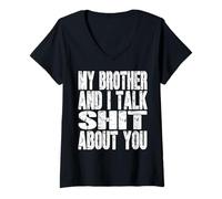 Femme My Brother and I Talk SH t About You Dad Mom Père Mother T-Shirt avec Col en V
