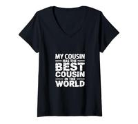 Femme My Cousin Has The Best Cousin in The World - T-Shirt avec Col en V