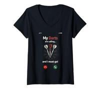 Femme My Darts are Calling and I Must Go Funny Dart Player T-Shirt avec Col en V