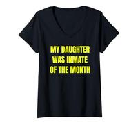 Femme My Daughter Was Inmate of The Month Funny Parent Design Tees T-Shirt avec Col en V