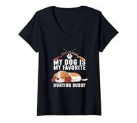 Femme My Dog is My Favorite Hunting Buddy Humour Hunter T-Shirt avec Col en V