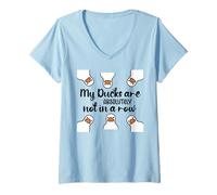 Femme My Ducks Are Absolutely Not in a Row Don't Have My All Ducks T-Shirt avec Col en V