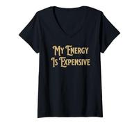 Femme My Energy is Expensive Citation drôle Soins Personnels Rétro T-Shirt avec Col en V