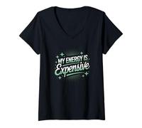 Femme My Energy is Expensive Rétro Esthétique Empowering Citation Gag T-Shirt avec Col en V