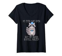 Femme My Eyes Are Open But My Brain Is Still Asleep Cute Raton laveur T-Shirt avec Col en V