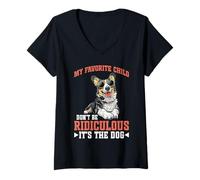 Femme My Favorite Child Don't Be Ridiculous It's The Dog - T-Shirt avec Col en V