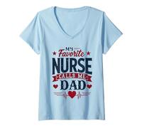 Femme My Favorite Nurse Calls Me Dad Fête des pères Dad Of a Nurse T-Shirt avec Col en V