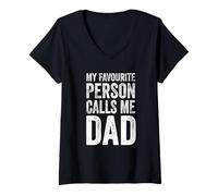Femme My Favourite Person Calls Me Dad - Fête des Pères T-Shirt avec Col en V