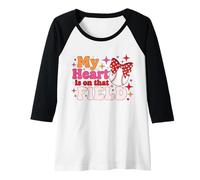 Femme My Heart is on That Field, Funny Baseball Saying Manche Raglan
