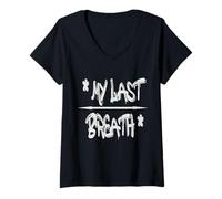 Femme My Last Breath T-Shirt - Bold & Emotive Statement T-Shirt avec Col en V
