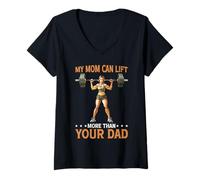Femme My Mom Can Lift More Than Your Dad Mère forte ----- T-Shirt avec Col en V