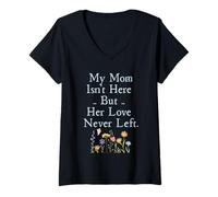 Femme My Mom Isn't Here But Her Love Never Left Memorial T-Shirt avec Col en V