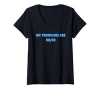 Femme My Pronouns are OB/CD Funny Mental Health Awareness Design!! T-Shirt avec Col en V