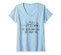 Femme My Sister and I Talk Shit About You Funny Big Sister Sayings T-Shirt avec Col en V