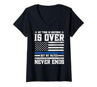Femme My Time in Uniform is Over But My Watch Never Ends T-Shirt avec Col en V