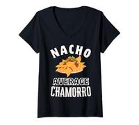 Femme Nacho Average Chamorro Fier Guam Guaméen Cinco de Mayo T-Shirt avec Col en V