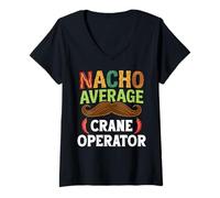Femme Nacho Average Crane Operator Sombrero Beard Cinco de Mayo T-Shirt avec Col en V