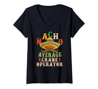 Femme Nacho Average Crane Operator Sombrero Beard Cinco de Mayo T-Shirt avec Col en V