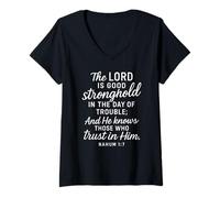 Femme Nahum 1:7 Stronghold in The Day of Trouble Verse Bible Pray T-Shirt avec Col en V