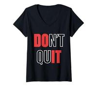 Femme N'arrête Pas, Fais-Le T-Shirt avec Col en V