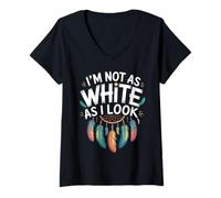 Femme Native American Heritage Day I'm Not As White As I Look T-Shirt avec Col en V