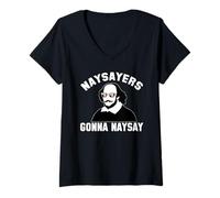Femme NAYSAYERS Gonna NAYSAY Drame Meme Drame William Shakespeare T-Shirt avec Col en V