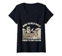 Femme Né d'une Grenouille obligée de Combattre Le fascisme, Dilly Dally T-Shirt avec Col en V